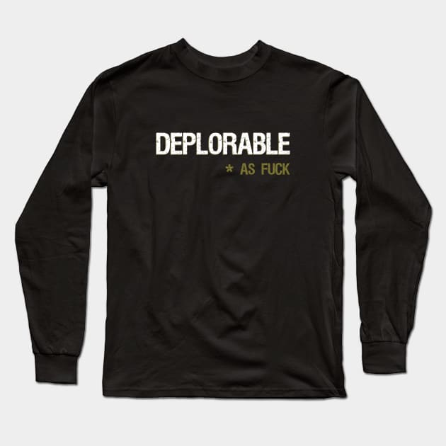 Deplorable AF Long Sleeve T-Shirt by OutlawMorgan